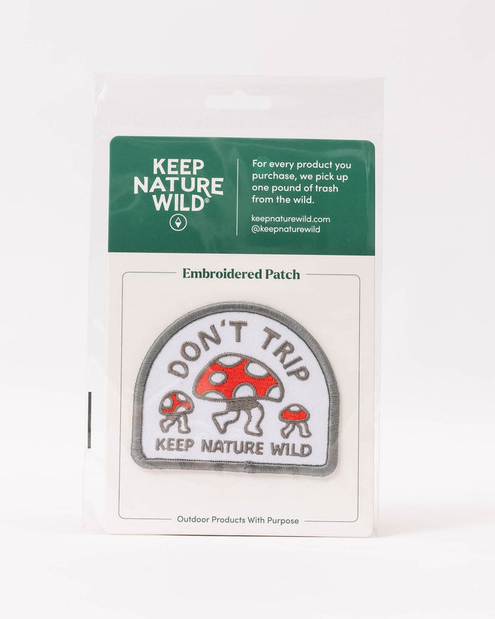 Keep Nature Wild Patch Don’t Trip | Patch