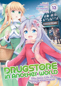 DRUGSTORE IN ANOTHER WORLD THE SLOW LIFE OF A CHEAT PHARMACIST MANGA TP VOL 13