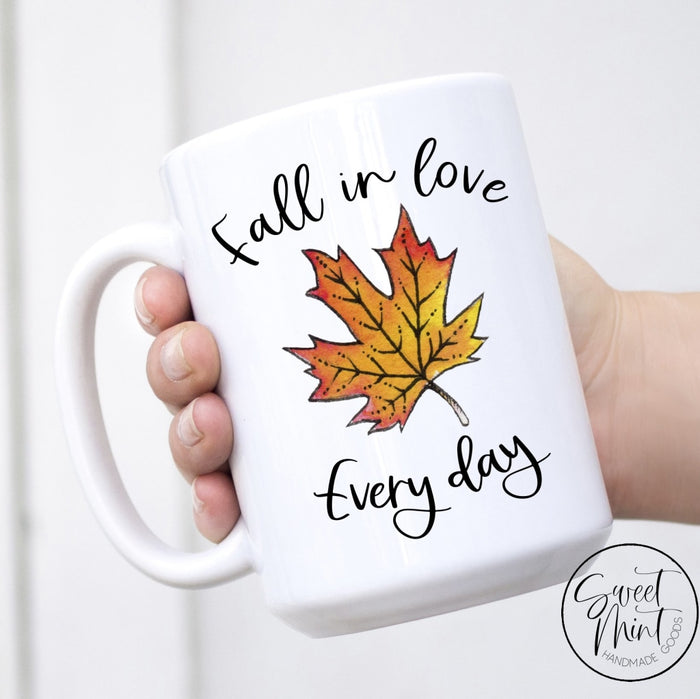 Fall In Love Every Day Leaf Mug
