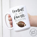 Football Is My Favorite Season Mug