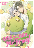 GIVE ME A HUG MR FROG TP