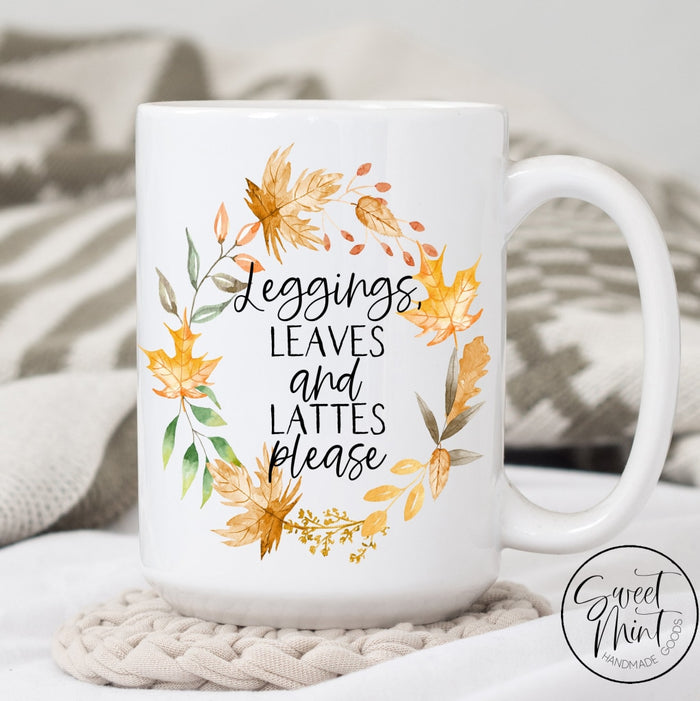 Leggings Leaves And Lattes Please Mug