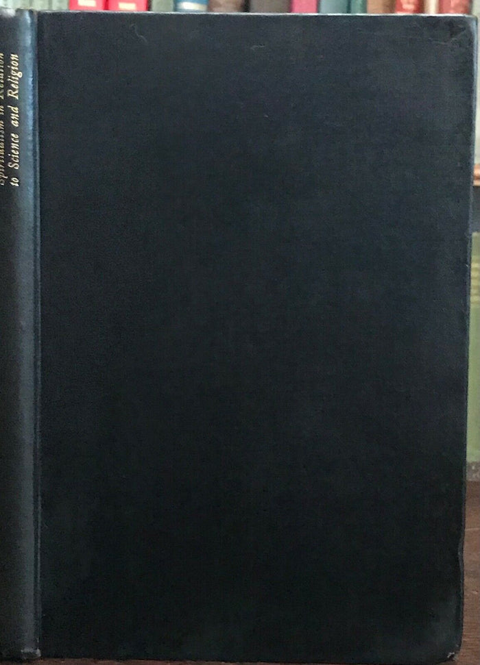 SPIRITUALISM IN RELATION TO SCIENCE & RELIGION - 1st, 1927 SPIRITS AFTERLIFE