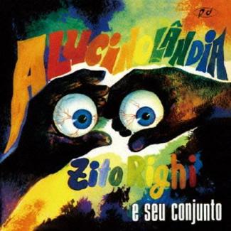 Zito Righi e Seu Conjuto - Alucinolandia